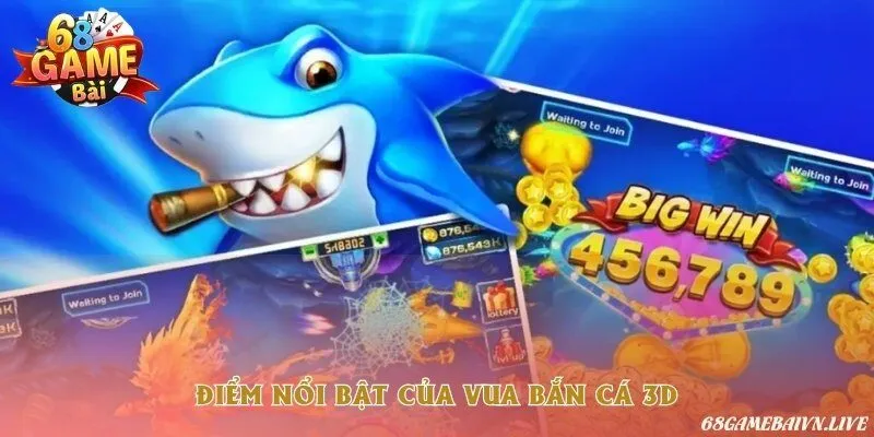 Các tính năng nổi bật nhất của vua bắn cá
