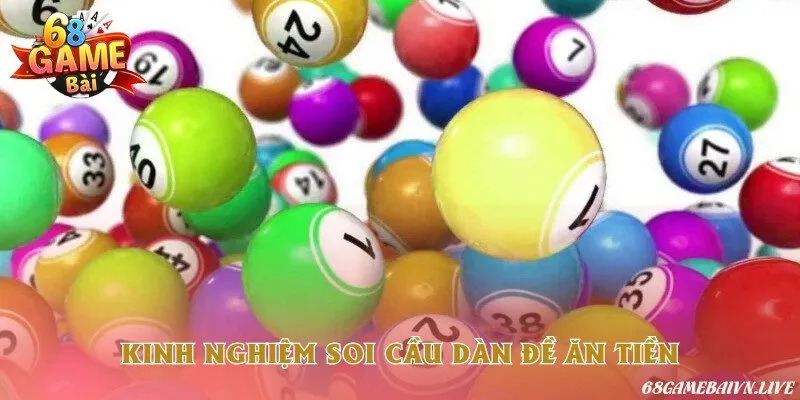 Kinh nghiệm soi cầu để lập được dàn đề gồm 50 số tiềm năng