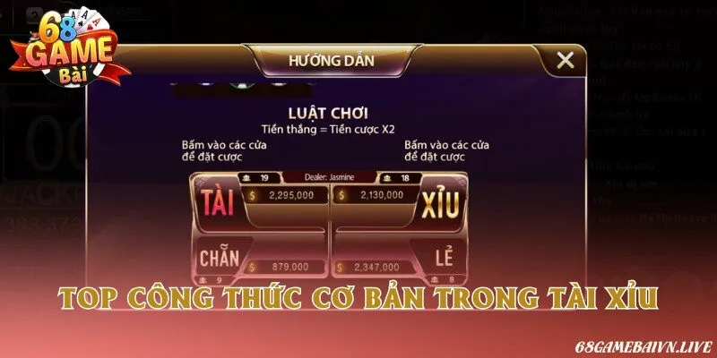 Tổng hợp các công thức trong tài xỉu cơ bản và dễ gặp nhất